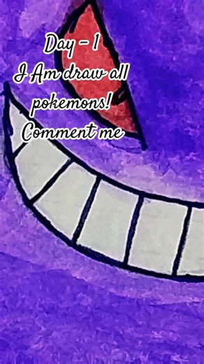Day - 1 😈gengar # I draw all pokemons