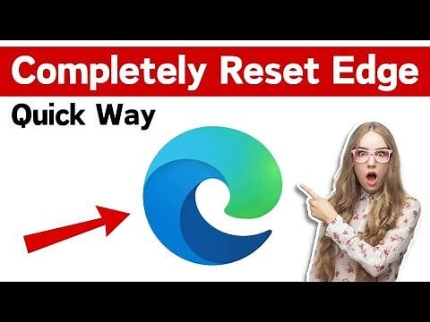 How To Completely Reset Microsoft Edge On Windows 10/11 | Reset Edge To Default Settings (Quick Way)