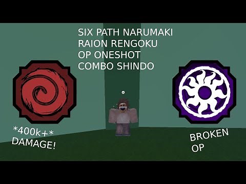 SIX PATHS NARUMAKI + RAION RENGOKU OP ONESHOT COMBO | Shindo Life Roblox