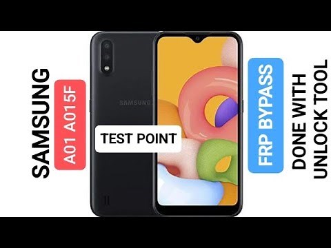 Samsung A01 (A015F) Frp Bypass with Test Point UNLOCK TOOL
