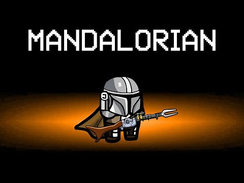 Among Us With NEW MANDALORIAN ROLE!