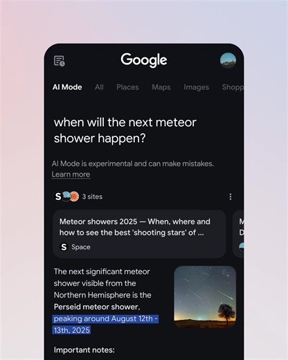 20K views · 227 reactions | Let AI Mode in Search turn your starry questions into stargazing knowledge  Built so you can dive deeper on your complex questions. A whole new way to Search - now available for everyone. Try it out today.  https://goo.gle/SearchAIMode | Google | Facebook