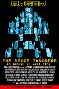 The Space Invaders: In Search of Lost Time, A Film About the Rise and Fall of the Arcade