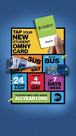 T-A-P T-O G-O 🎶 NYC students, we’ve got exciting news: Student OMNY Cards are coming this school year! With the new Student OMNY Card, you’ll get four free rides a day, all year long! That means more free rides than Student MetroCard—24/7/365, including weekends, summers, and holidays. Keep it with you and tap for every trip! Learn more: https://new.mta.info/fares/student-omny | Metropolitan Transportation Authority - MTA
