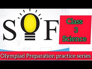 Class 3 Science |Day 02|Olympiad Preparation practice series