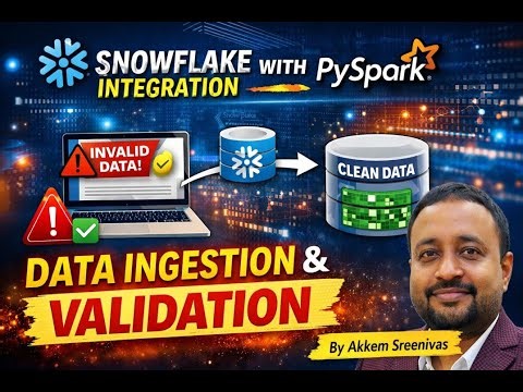 Snowflake Integration with PySpark Realtime Project to validate and load data, snowflake, python, py