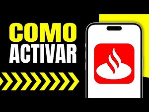 How to Activate Santander Key in the App (Step by Step)