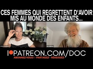CES FEMMES QUI REGRETTENT D'AVOIR MIS AU MONDE DES ENFANTS...