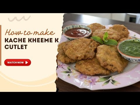 Kacche Keema K Cutlet | Mutton Cutlet | Ramazan Recipe