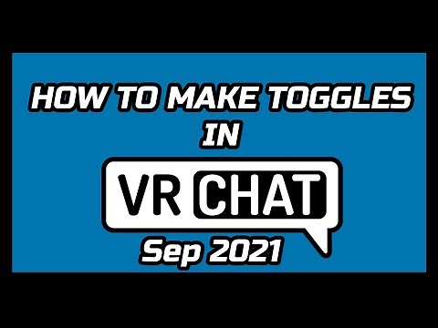 Vrchat Avatar 3.0: How To make a Toggle [2021]