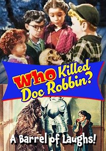 Who Killed Doc Robbin?