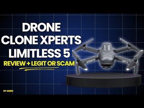 Drone Clone Xperts Limitless 5 Review: Legit Or Scam Product? Too Good To Be True?