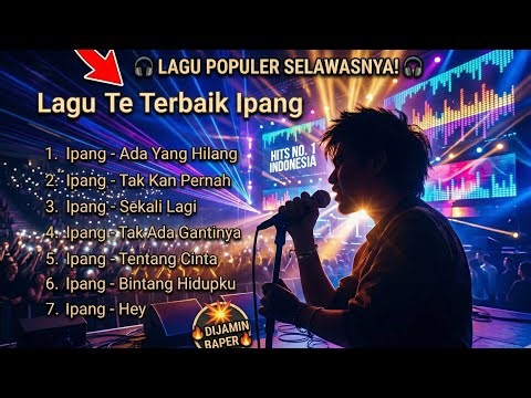 Ipang Best Songs | Lagu Pop Rock Indonesia