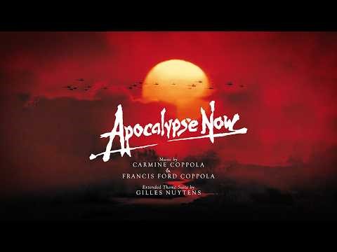Carmine Coppola & Francis Ford Coppola: Apocalypse Now [Extended Theme Suite by Gilles Nuytens]