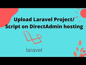 Laravel Project/ Script Upload in DirectAdmin hosting panel