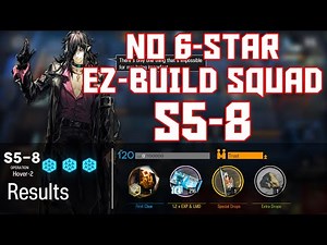 【明日方舟/Arknights】[S5-8] - Easy Build Squad - Arknights Strategy