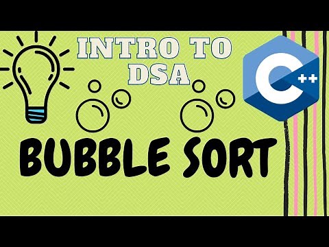 Bubble Sort | Sorting Algorithms in C++ | Sorting an Array