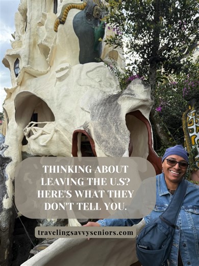 Thinking about leaving? Here's what they don't tell you. I left the US at 65 , and these are the realities I face every day - the good and the hard. Moving abroad isn't for everyone. But if you're losing sleep over staying, it may be time to explore what leaving could look like. I help people figure out if this is right for THEM - and if it is, I handle the visas, housing, and logistics so you don't have to figure it out alone. Contact us: https://travelingsavvyseniors.com/personalized-travel-pl
