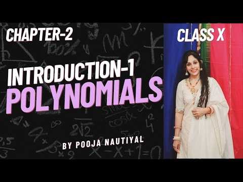 👉 Class 10 Maths Chapter 2 | Polynomials | INTRODUCTION-1| Full Explanation|2026 -27|Play With Maths
