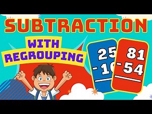 SUBTRACTION WITH REGROUPING : How to Do Subtraction with Borrowing