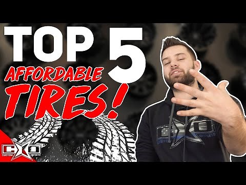 Top 5 Most AFFORDABLE Tires!