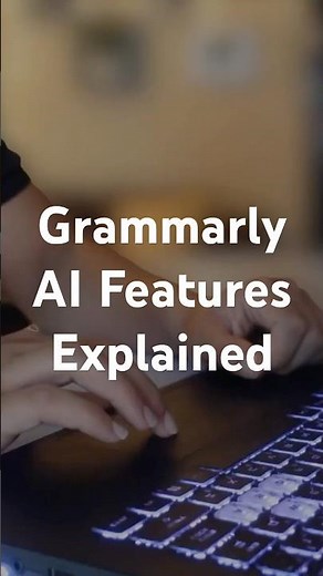 Grammarly AI Features Explained (Beginner 2026)