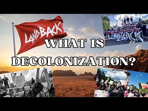 What Is Decolonization?