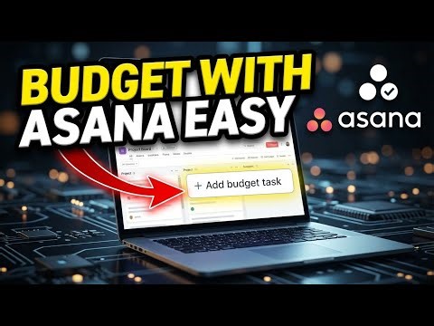How to budget with Asana - Easy Tutorial