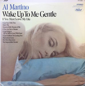 Al Martino - Wake Up To Me Gentle