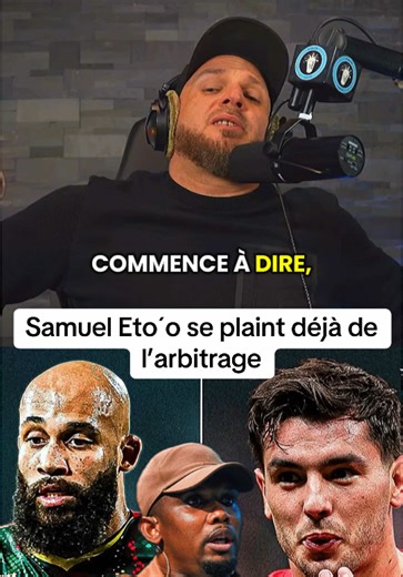 Samuel Eto´o se plaint déjà de l’arbitrage 🔥 #news #can #foot #cameroun #maroc