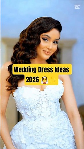 Wedding Dress Ideas 2026 👰✨