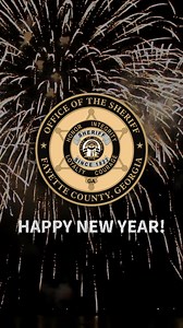 The Fayette County Sheriff's Office wishes you a Happy New Year! As we welcome 2026, we are grateful for the continued support of our community. Stay safe and have a blessed New Year! | Fayette County Sheriff's Office - Georgia