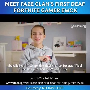 🏆 FaZe Ewok is the first deaf girl to ever join FaZe and hopes to be qualified for the Fortnite World Cup. 👇 Watch this most inspiring video! 💕 Watch the full video on: www.deaf.sg/meet-faze-clan-first-deaf-fortnite-gamer-ewok | Deaf Discovery