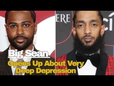 Big Sean Opens Up About ‘Very Deep Depression’ After Nipsey Hussle’s Death #NipseyHussle #RapMusic