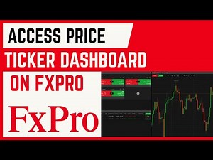 How To Access Real Time Price Ticker Dashboard On FxPro