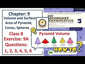 Exercise 9A Question 1, 2, 3, 4, 5, 6 – (Pyramid Shapes) Complete solution – APS Math Class 8.