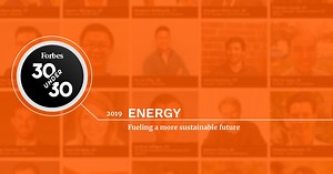 30 Under 30 2019: Energy