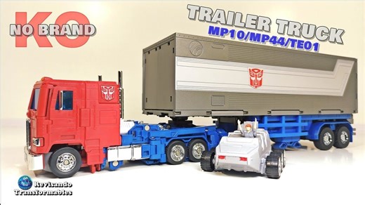适用于MP44、MP10、TE01的擎天柱G1兼容KO卡车拖车