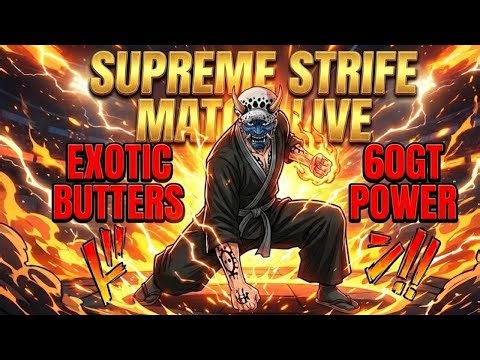 SUPREME STRIFE LIVE: Exotic Butters Unleashed!