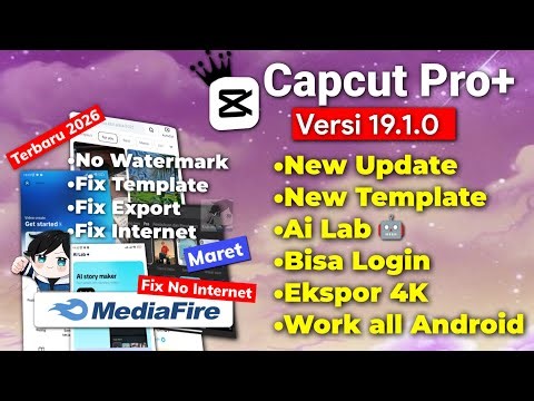 Cara Mengatasi Capcut No Internet Connection | Capcut Mod Apk Pro Terbaru Versi 19.1.0 Maret 2026