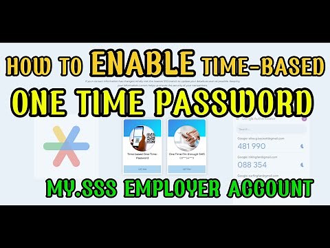 How to enable Time based One Time Password in SSS Employer Account