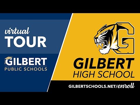 Gilbert High School Virtual Tour | Gilbert Public Schools District | Gilbert, Arizona