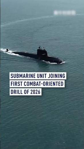 Submarine Unit joining first combat-oriented drill of 2026