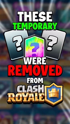 Clash Royale REMOVED These Temporary Cards!