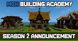 MCH Building Acadeny - Season 2 Announcement Minecraft Map
