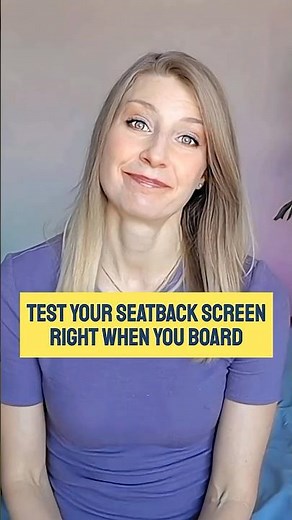 Test Your Seatback Screen As Soon As You Board Your Flight