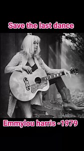 Save the last dance for me 🎙️ Song by emmylou Harris 🎶 BACK in (1979) Timeless classic country 🎶 #emmylouharris #legend #70smusic #Flashback 💔 | Kuks yeps