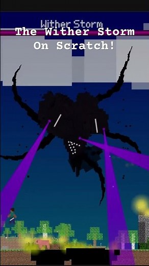 The Wither Storm on scratch! #minecraft #scratch #coding #witherstorm #dabicco