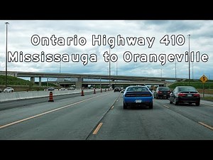 2017/05/22 - Ontario Highway 410 - Mississauga to Orangeville