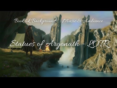 ✨ Statues of Argonath – LOTR | Middle-earth Ambience & Peaceful Fantasy Music ✨